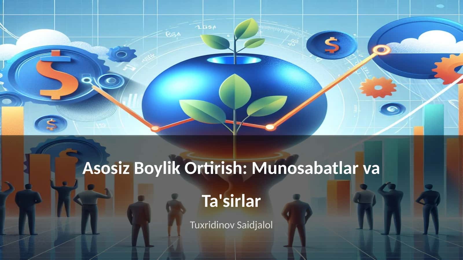 Asosiz Boylik Ortirish: Munosabatlar va Ta'sirlar 1
