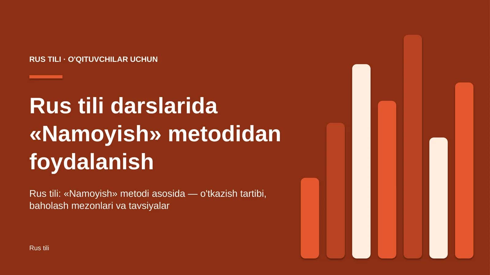 rus tili darslarida namoyish metodidan foydalanish 9656 1