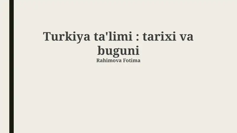 Turkiya ta'limi: tarixi va buguni 1