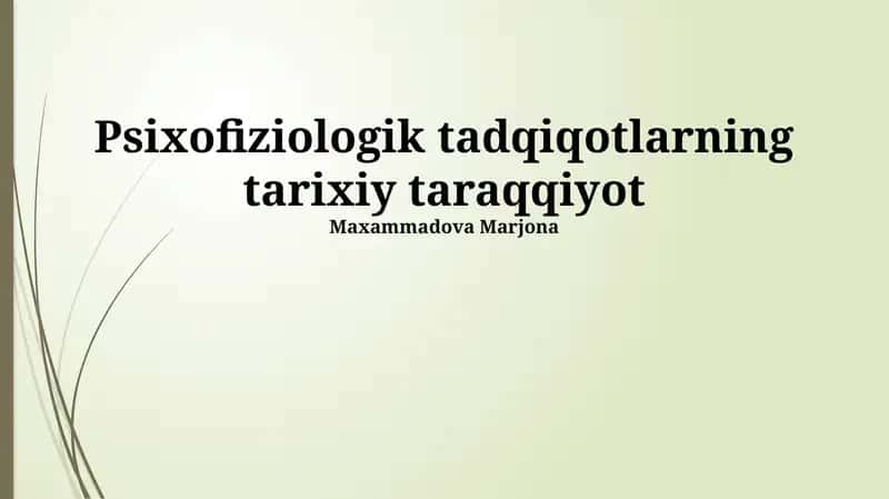 Psixofiziologik tadqiqotlarning tarixiy taraqqiyot 1