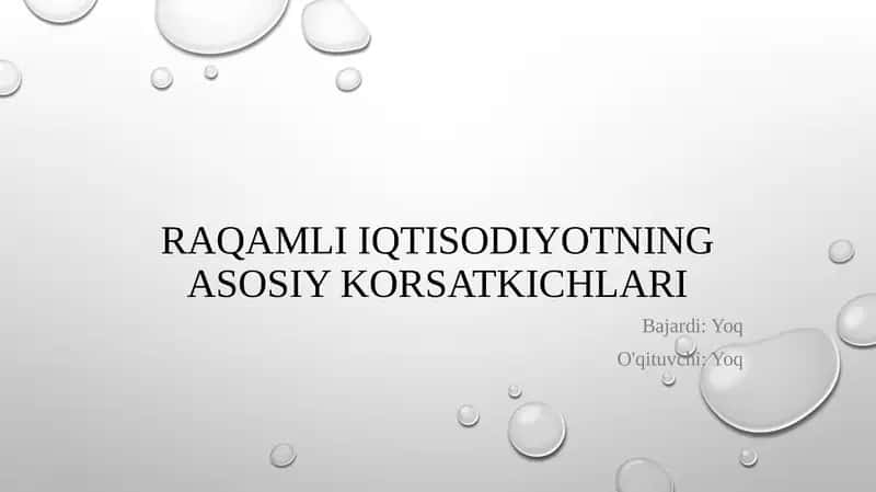 Raqamli iqtisodiyotning asosiy korsatkichlari 1