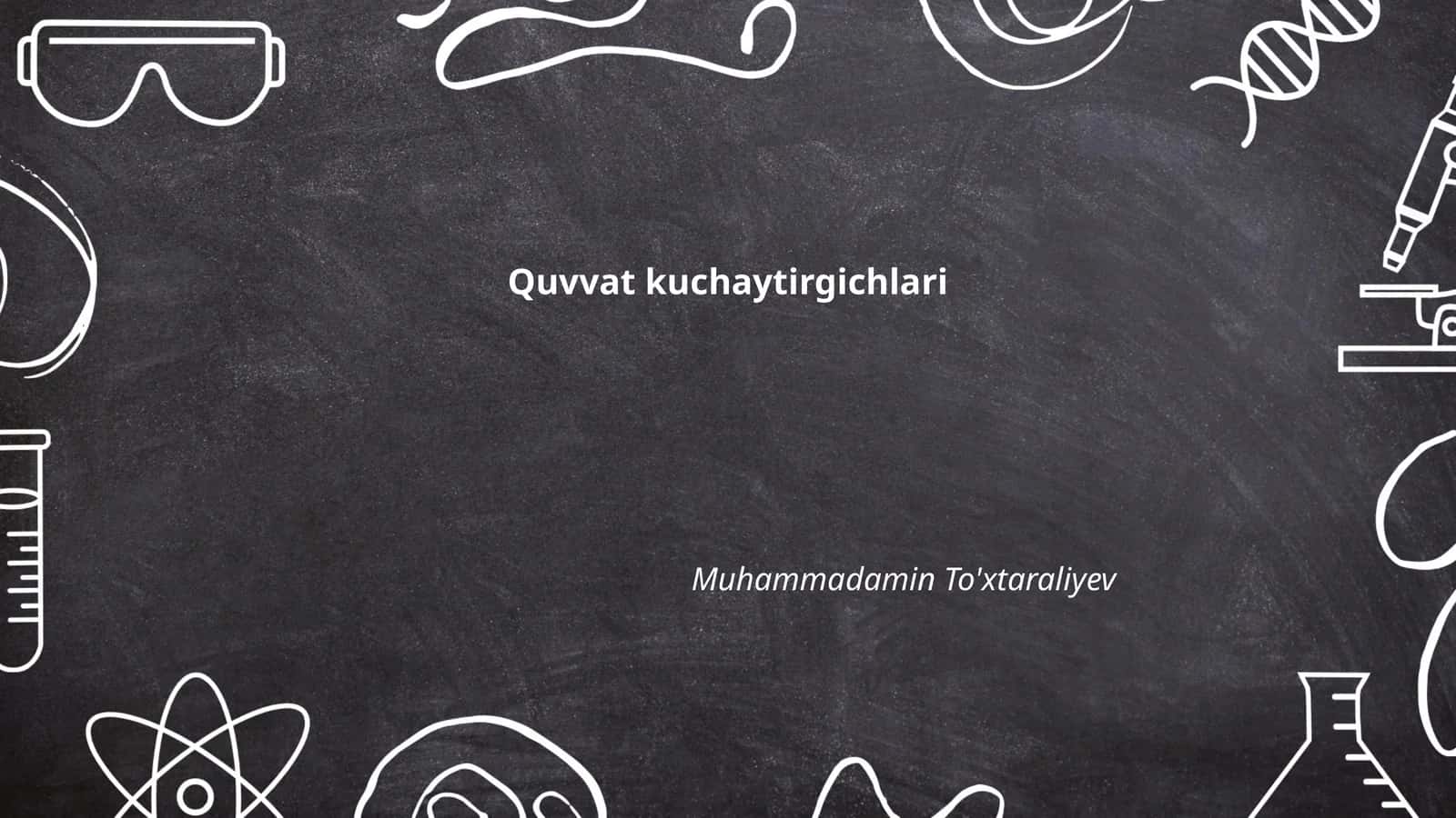 Quvvat kuchaytirgichlari 1