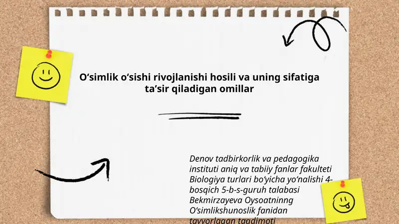 Oʻsimlik oʻsishi rivojlanishi hosili va uning sifatiga taʼsir qiladigan omillar 1