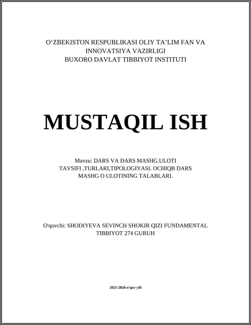 DARS VA DARS MASHG.ULOTI TAVSIFI,TURLARI,TIPOLOGIYASI. OCHIQB DARS MASHG O ULOTINING TALABLARI 1