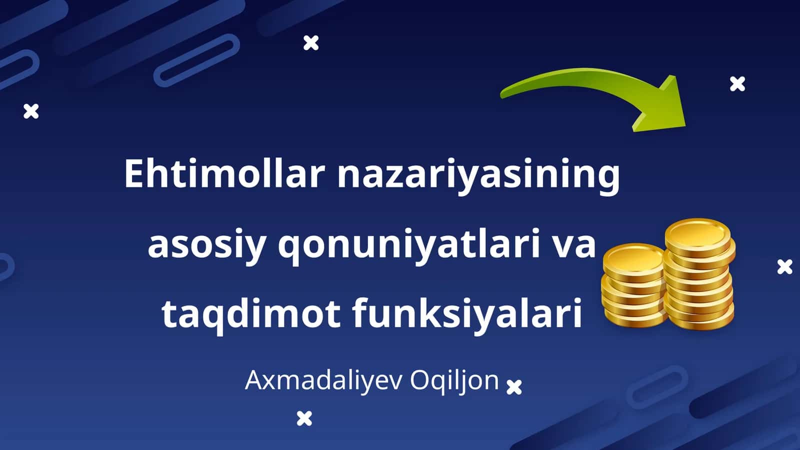 Ehtimollar nazariyasining asosiy qonuniyatlari va taqdimot funksiyalari 1