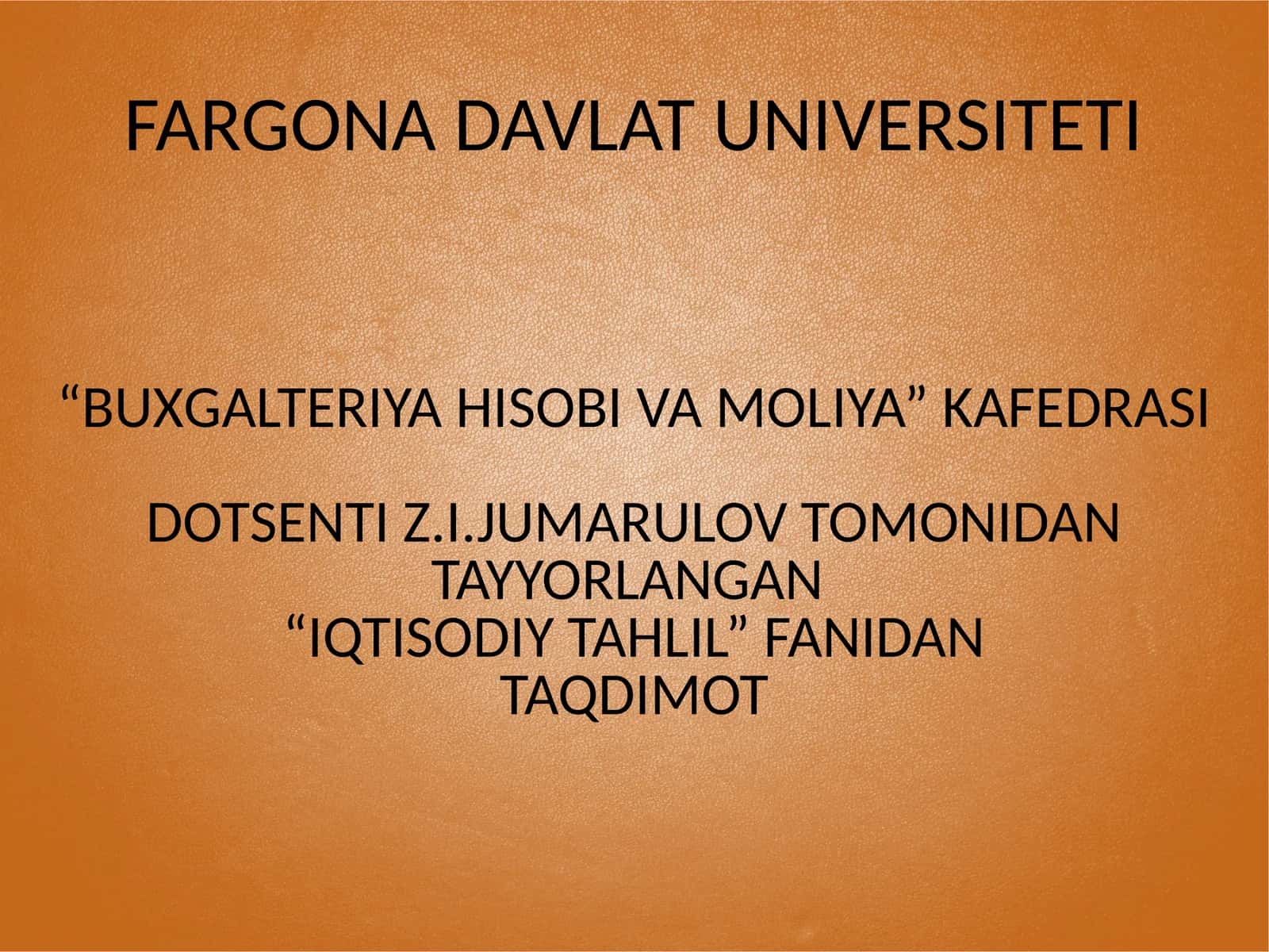 IQTISODIY TAHLIL FANI TAQDIMOTI 1