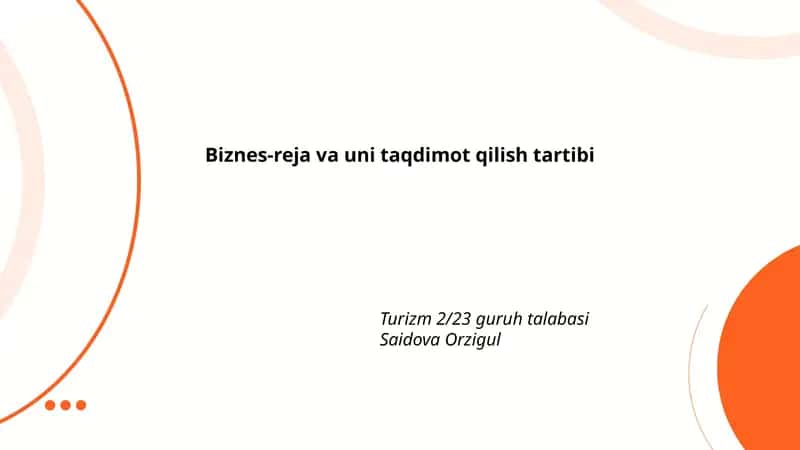 Biznes-reja va uni taqdimot qilish tartibi 1