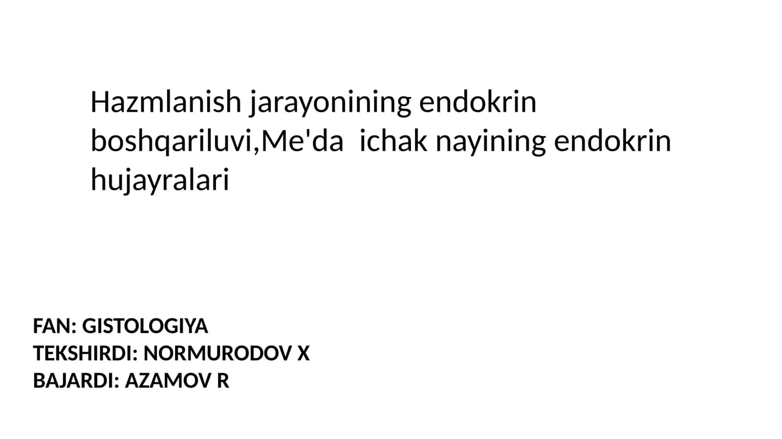 FAN: GISTOLOGIYA 1