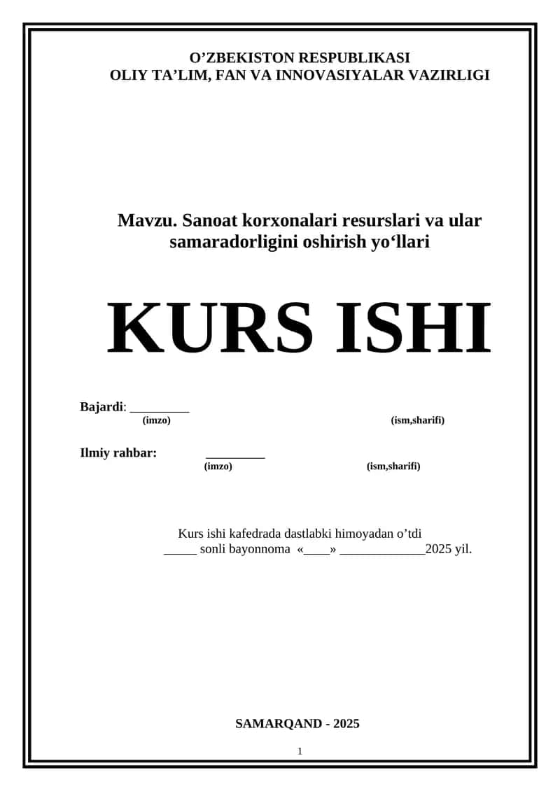 “Sanoat korxonalari resurslari va ular samaradorligini oshirish yo‘llari” mavzusida ilmiy ish 1
