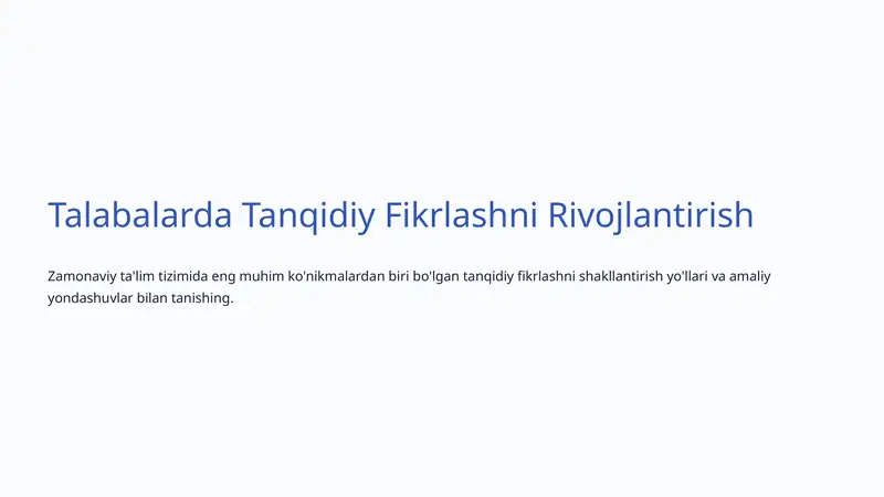Talabalarda Tanqidiy Fikrlashni Rivojlantirish 1