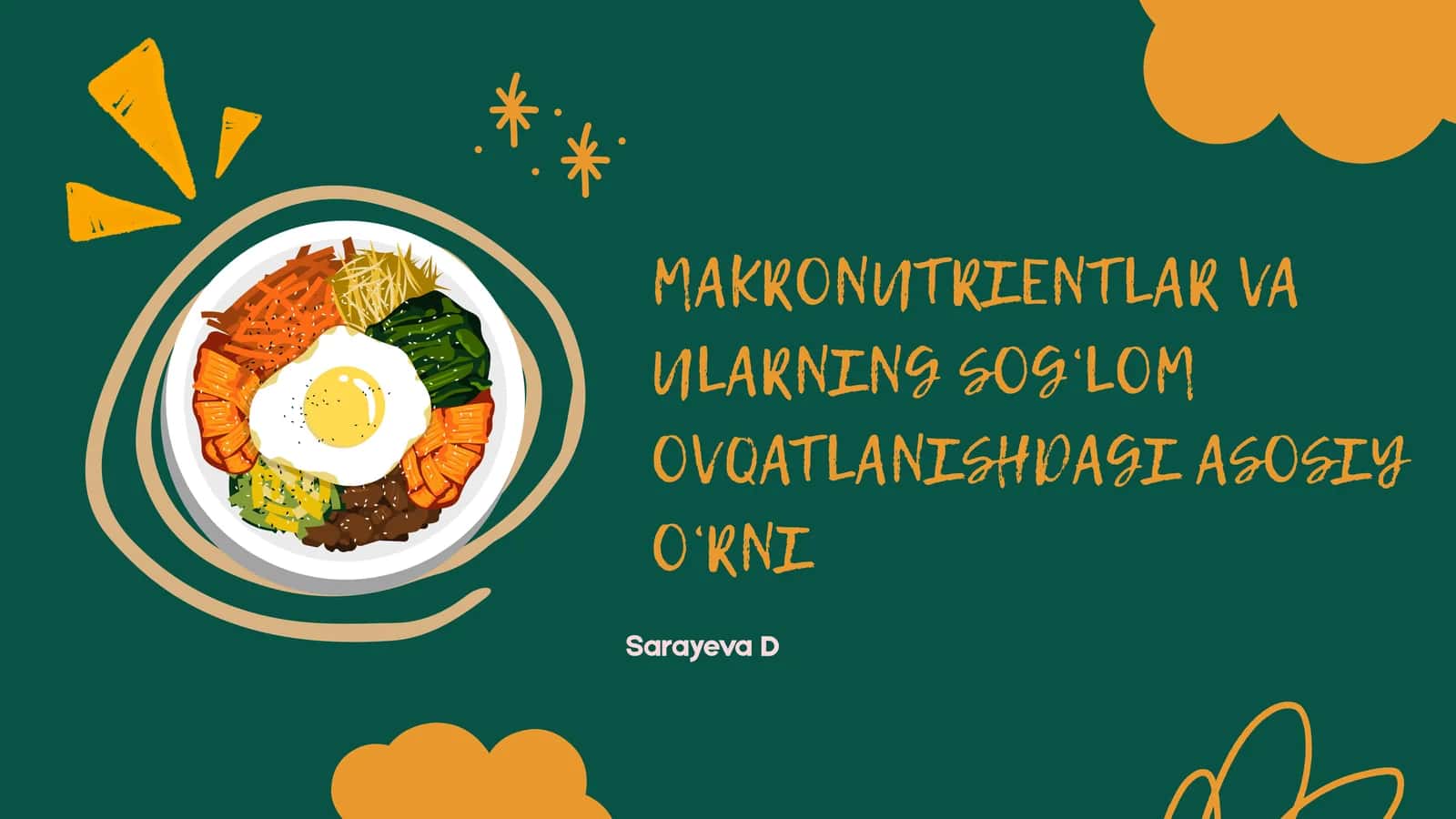 MAKRONUTRIENTLAR VA ULARNING SOG‘LOM OVQATLANISHDAGI ASOSIY O‘RNI 1