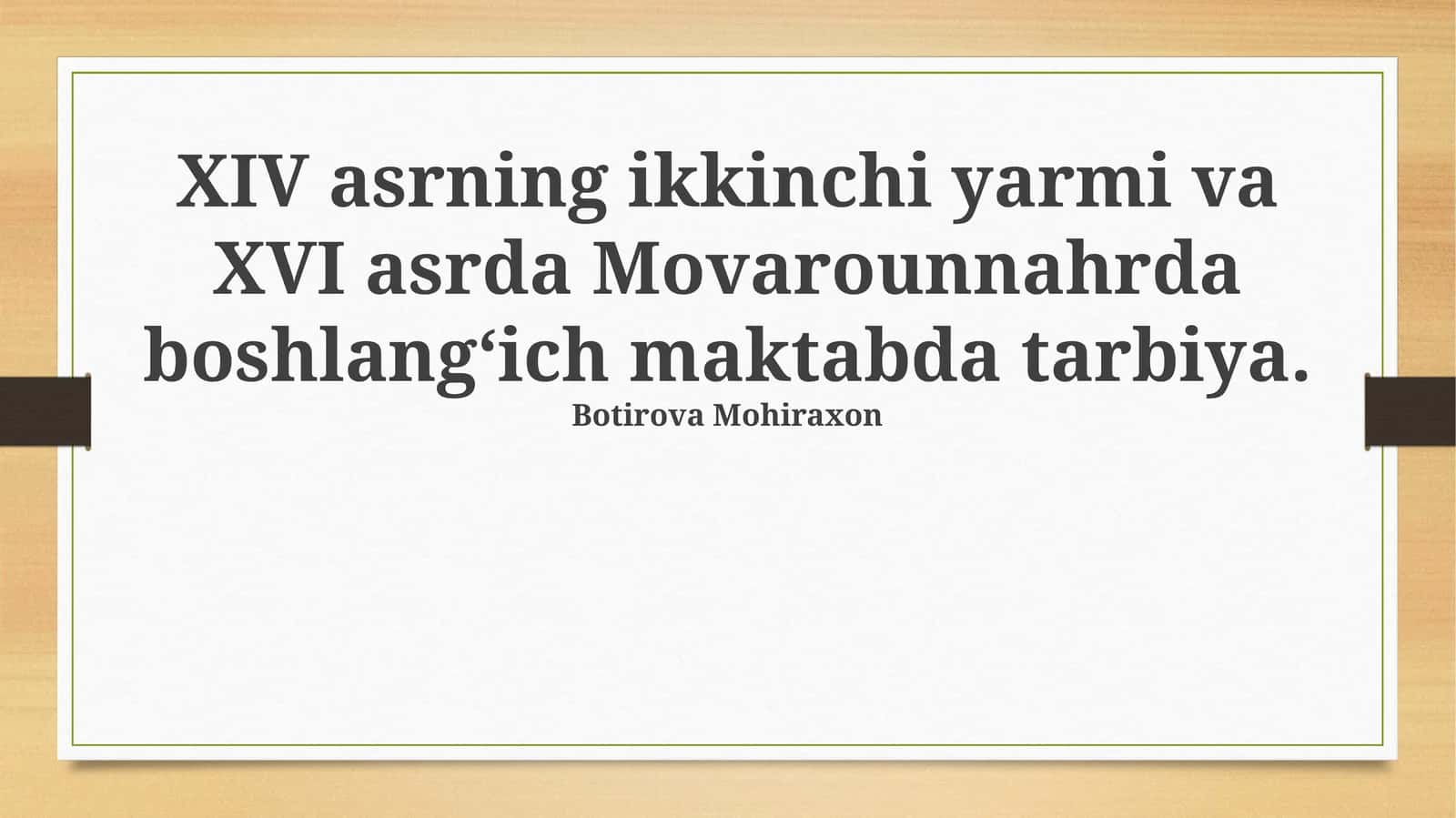 Movarounnahrda boshlang'ich ta'lim: XIV asrning ikkinchi yarmi va XVI asrda geografik-ijtimoiy kontekst 1
