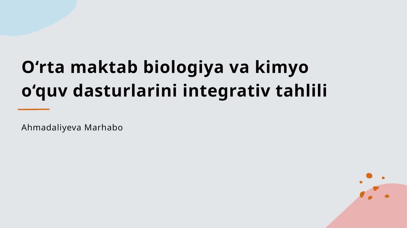 Biologiya va kimyo ta'limining integrativ tahlili 1