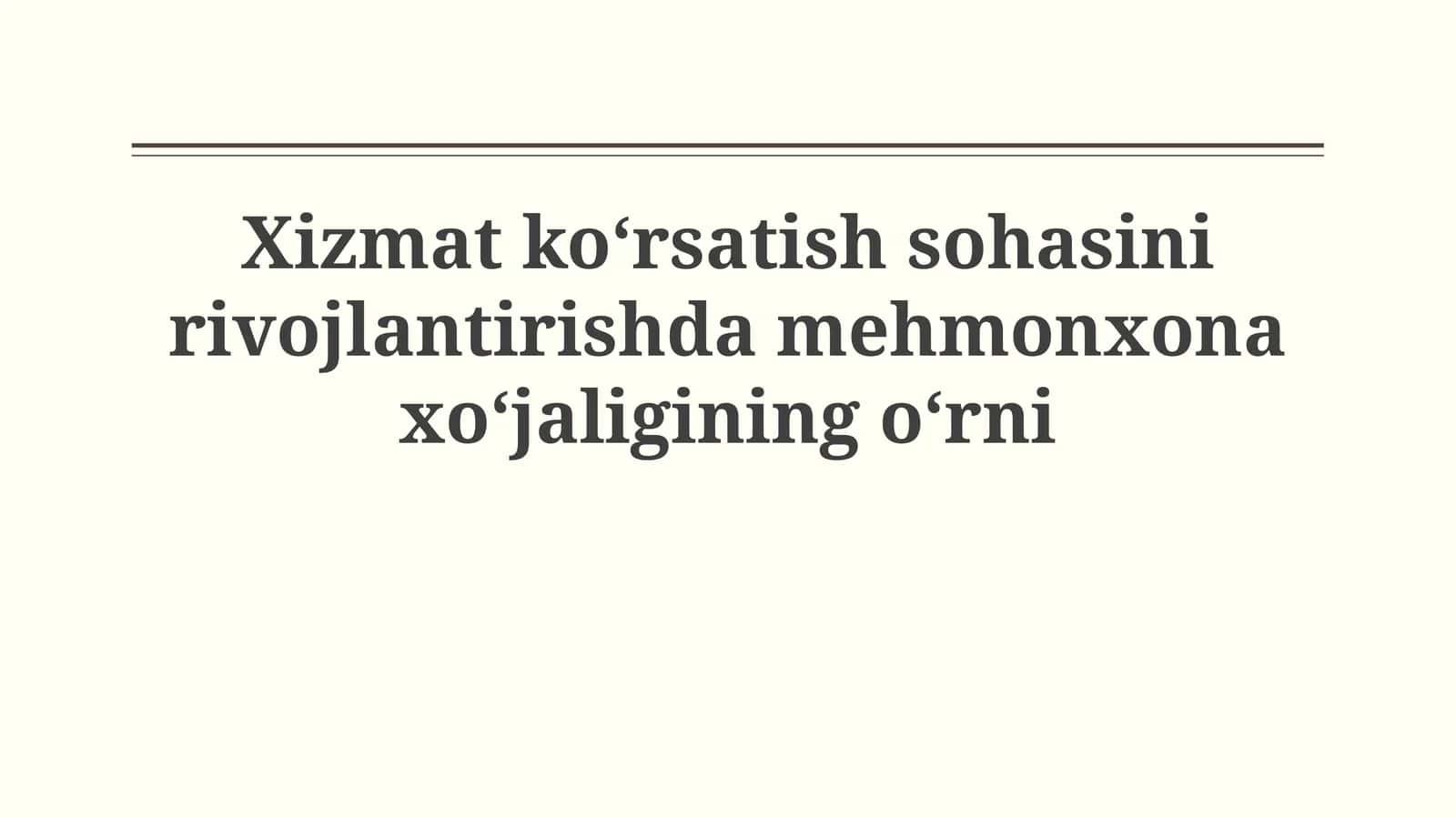 Mehmonxona sanoati va xizmat ko'rsatish sohasining o'zaro aloqasi 1