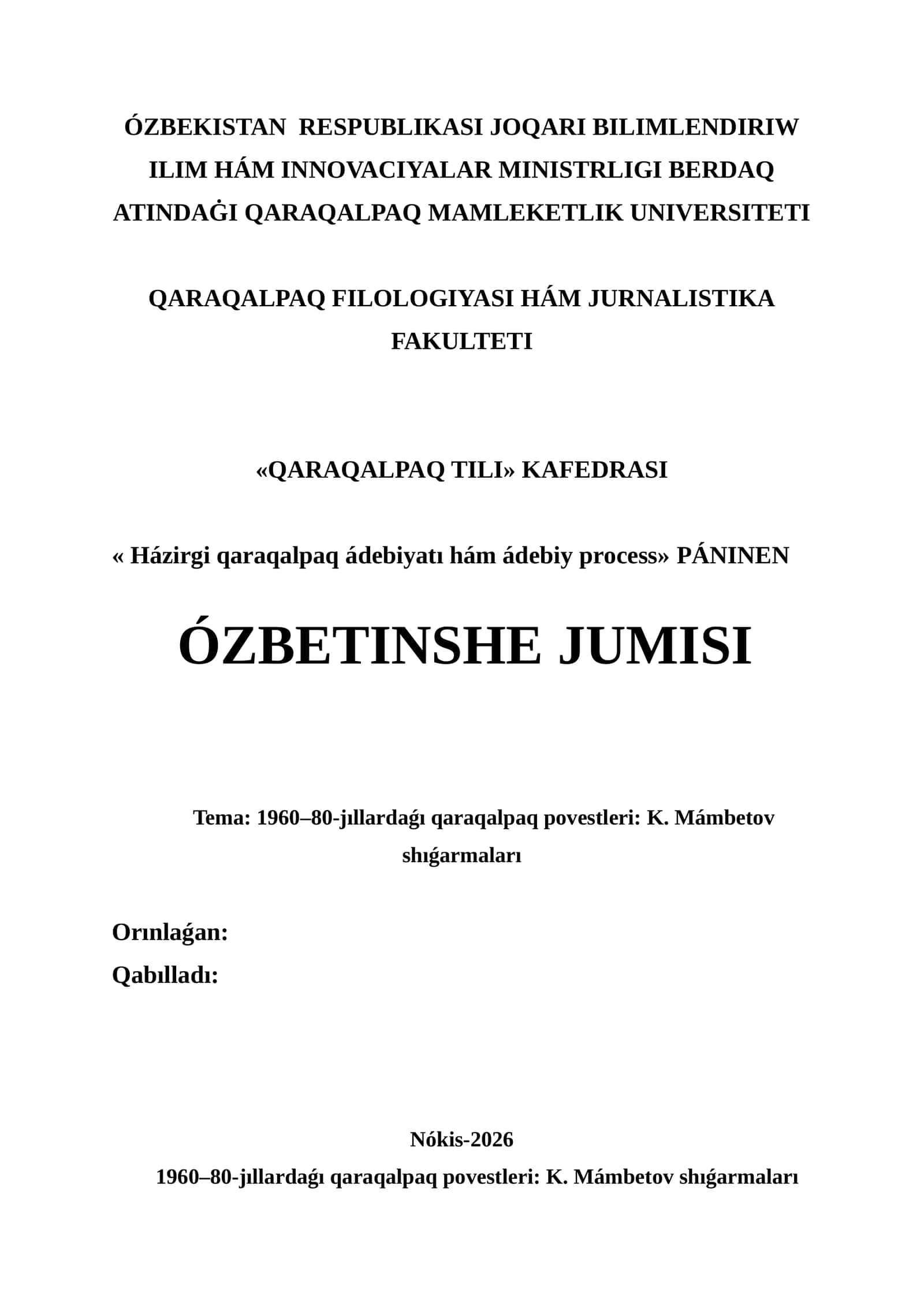 1960–80-jıllardaǵı qaraqalpaq povestleri: K. Mámbetov shıǵarmaları 1
