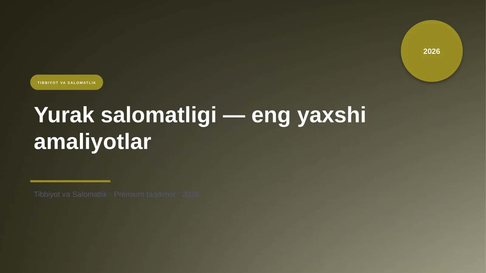 Yurak salomatligi - eng yaxshi amaliyotlar 1