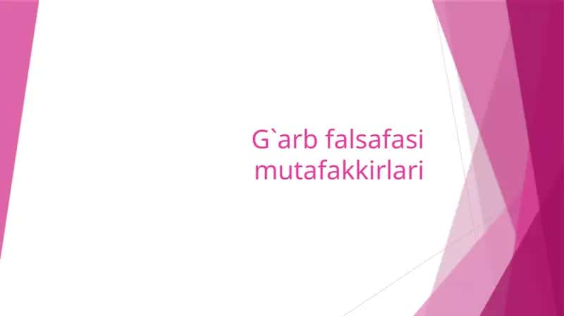 G`arb falsafasi mutafakkirlari 1