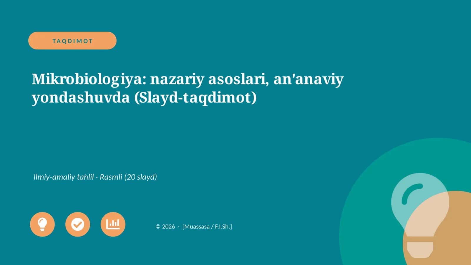 Mikrobiologiya: nazariy asoslari, an'anaviy yondashuvda (Slayd-taqdimot) 1