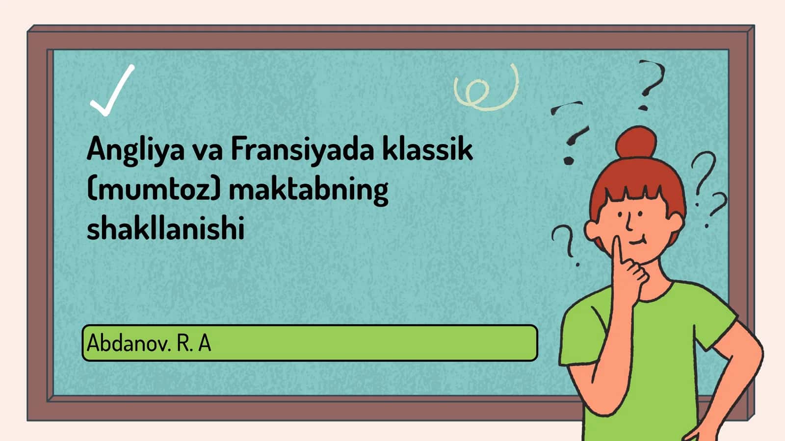 Angliya va Fransiyada klassik (mumtoz) maktabning shakllanishi 1