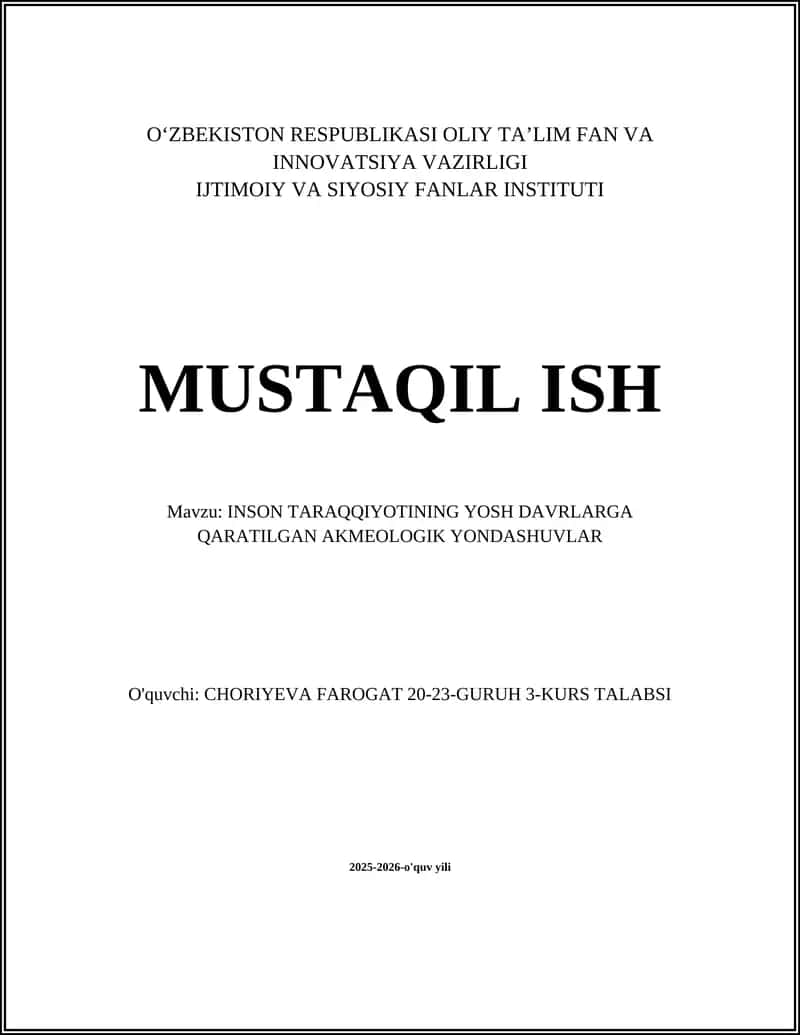 INSON TARAQQIYOTINING YOSH DAVRLARGA QARATILGAN AKMEOLOGIK YONDASHUVLAR 1