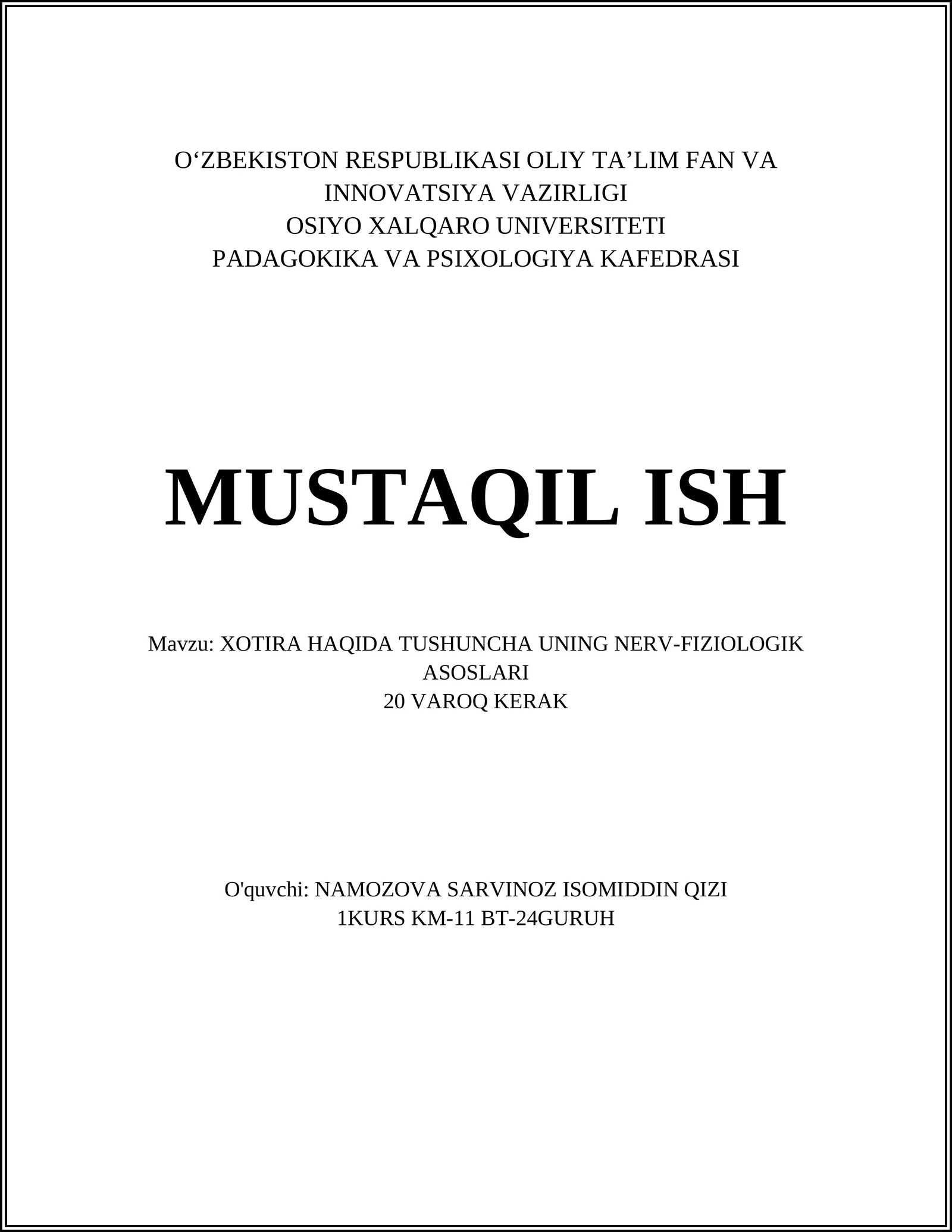 XOTIRA HAQIDA TUSHUNCHA UNING NERV-FIZIOLOGIK ASOSLARI 1