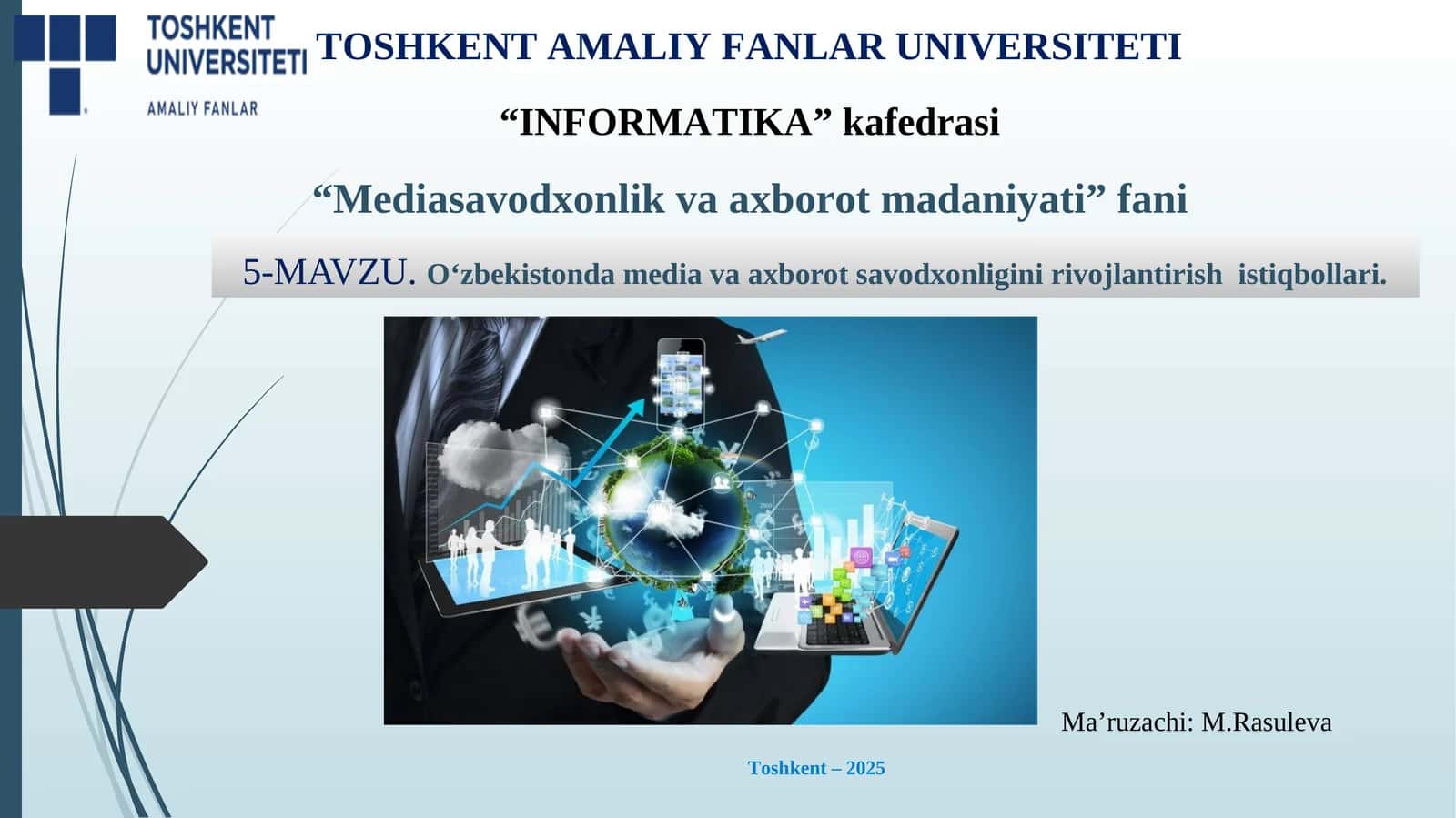 O‘zbekistonda media va axborot savodxonligini rivojlantirish istiqbollari 1
