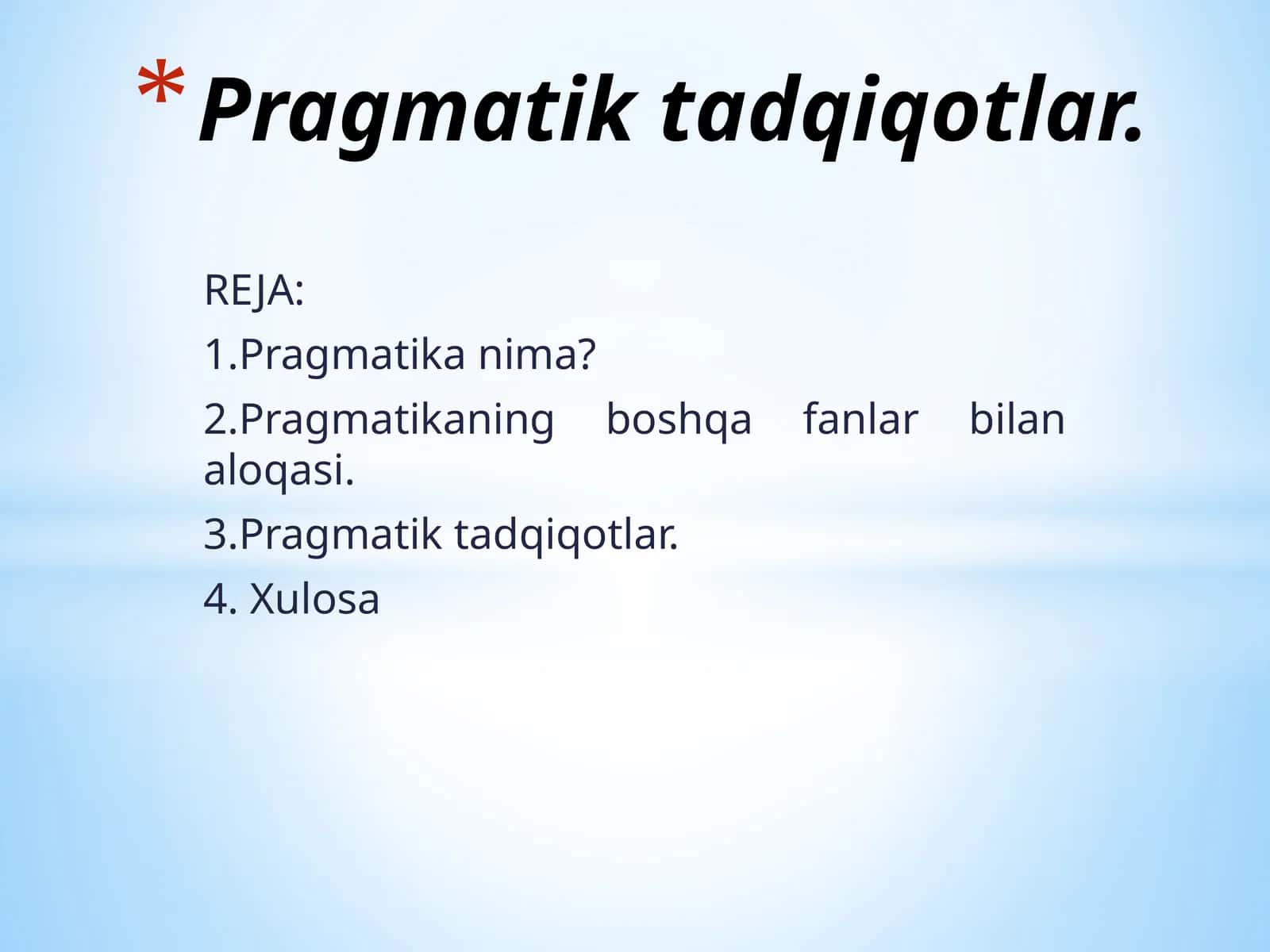 Pragmatik tadqiqotlar. 1