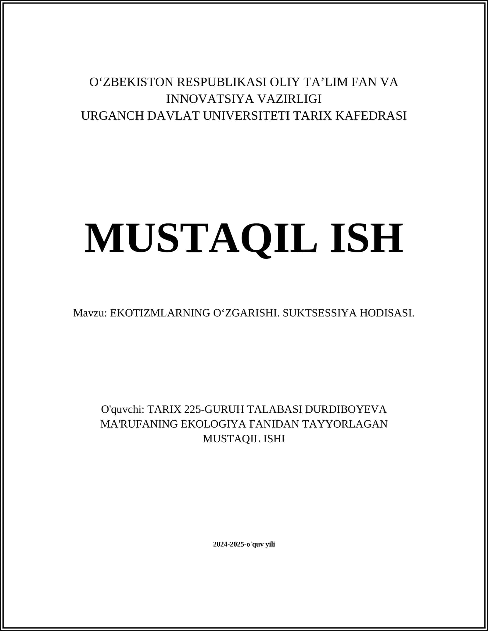 EKOTIZMLARNING OʻZGARISHI. SUKTSESSIYA HODISASI 1