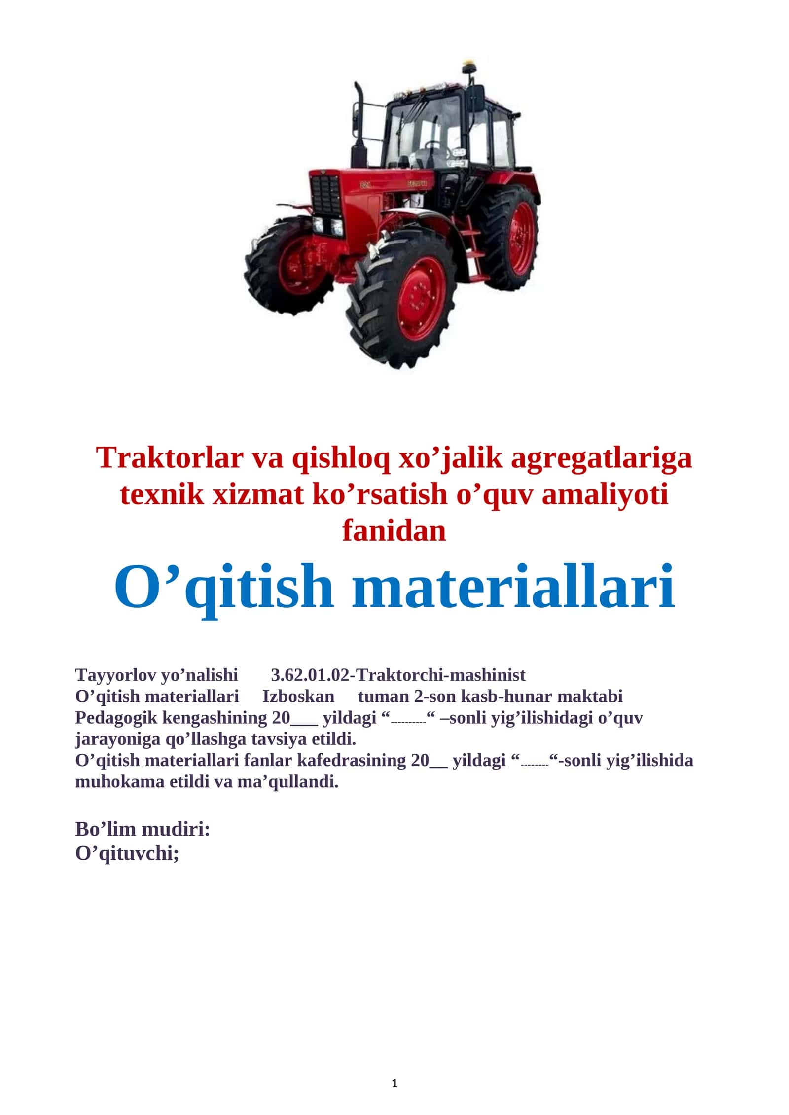 “TRAKTORLAR VA QISHLOQ XO‘JALIK AGREGATLARIGA TEXNIK XIZMAT KO‘RSATISH” o’quv amaliyoti 1