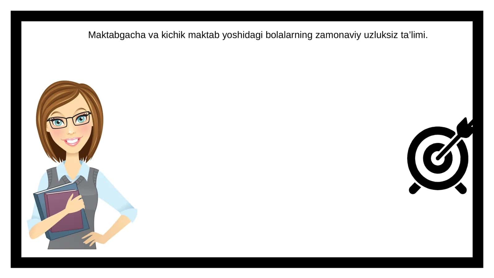 Maktabgacha va kichik maktab yoshidagi bolalarning zamonaviy uzluksiz ta’limi 1