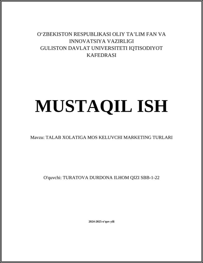 TALAB XOLATIGA MOS KELUVCHI MARKETING TURLARI 1