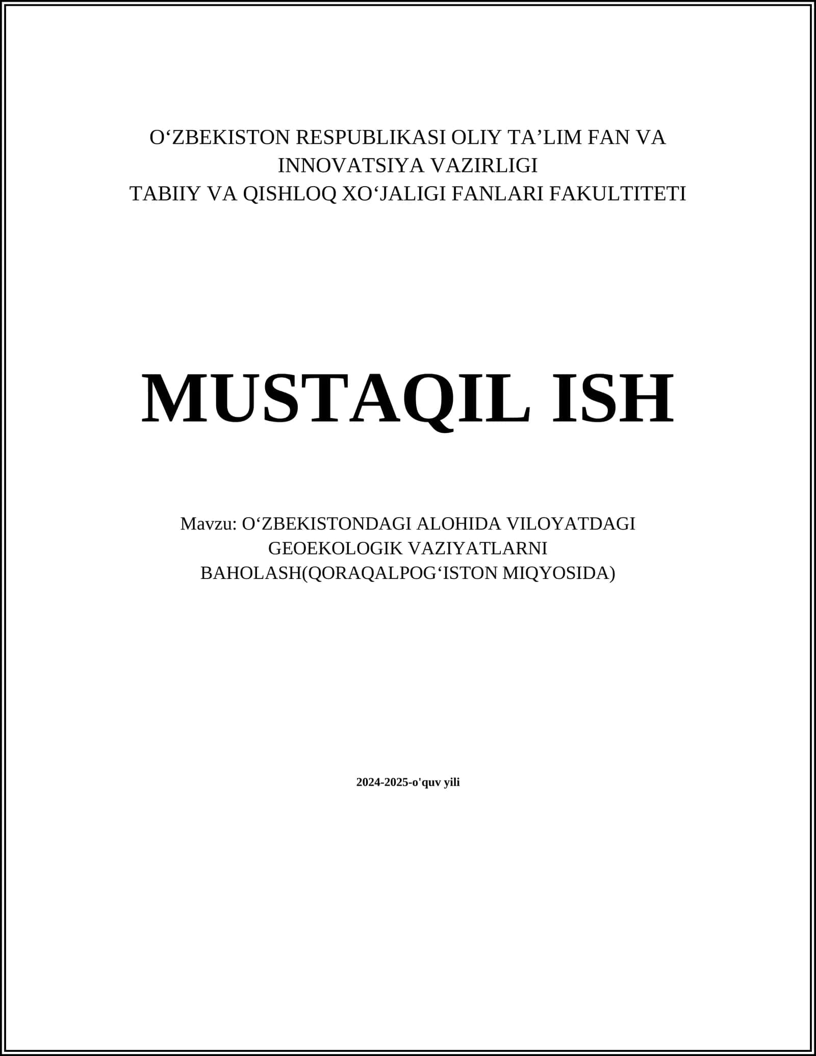 OʻZBEKISTONDAGI ALOHIDA VILOYATDAGI GEOEKOLOGIK VAZIYATLARNI BAHOLASH(QORAQALPOGʻISTON MIQYOSIDA) 1