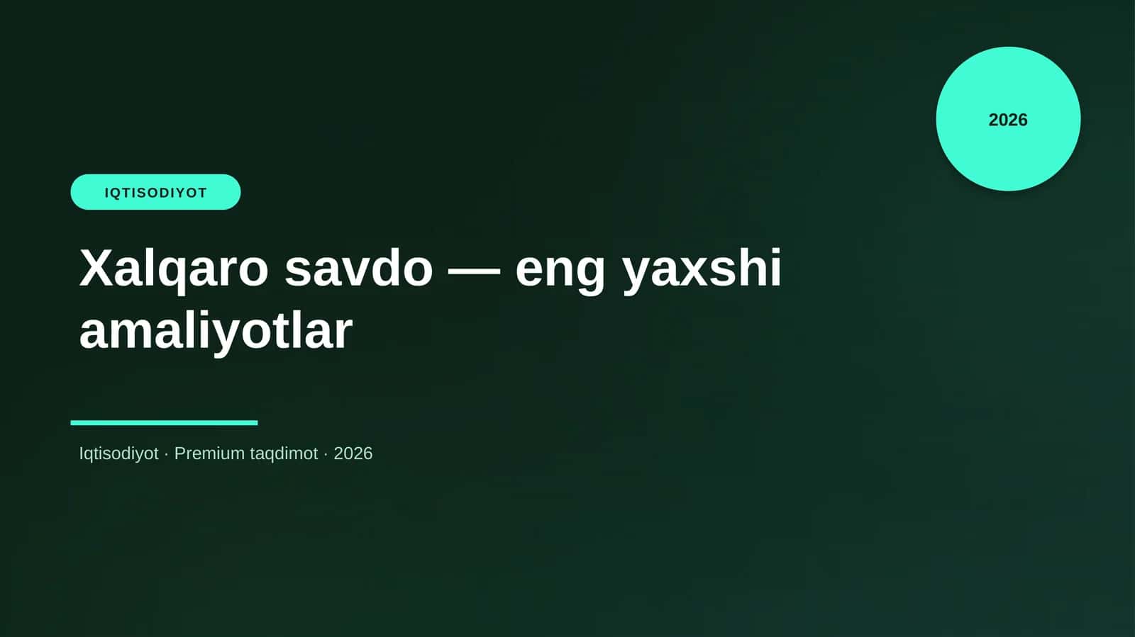 Xalqaro savdo — eng yaxshi amaliyotlar 1