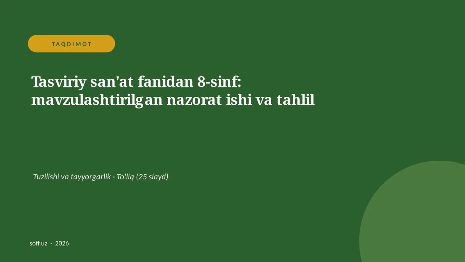 Tasviriy san'at fanidan 8-sinf: mavzulashtirilgan nazorat ishi va tahlil 1