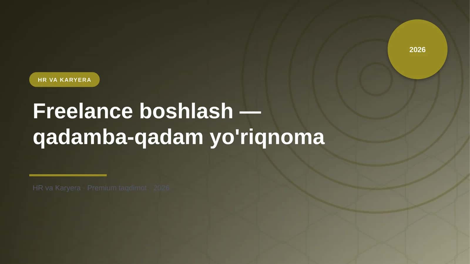 Freelance boshlash — qadamba-qadam yo'riqnoma 1