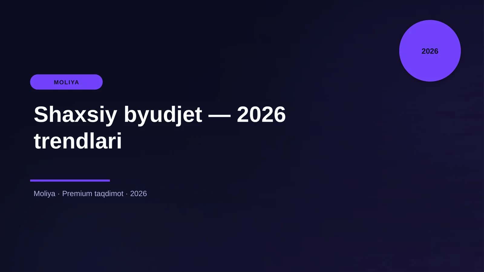 Shaxsiy byudjet — 2026 trendlari 1