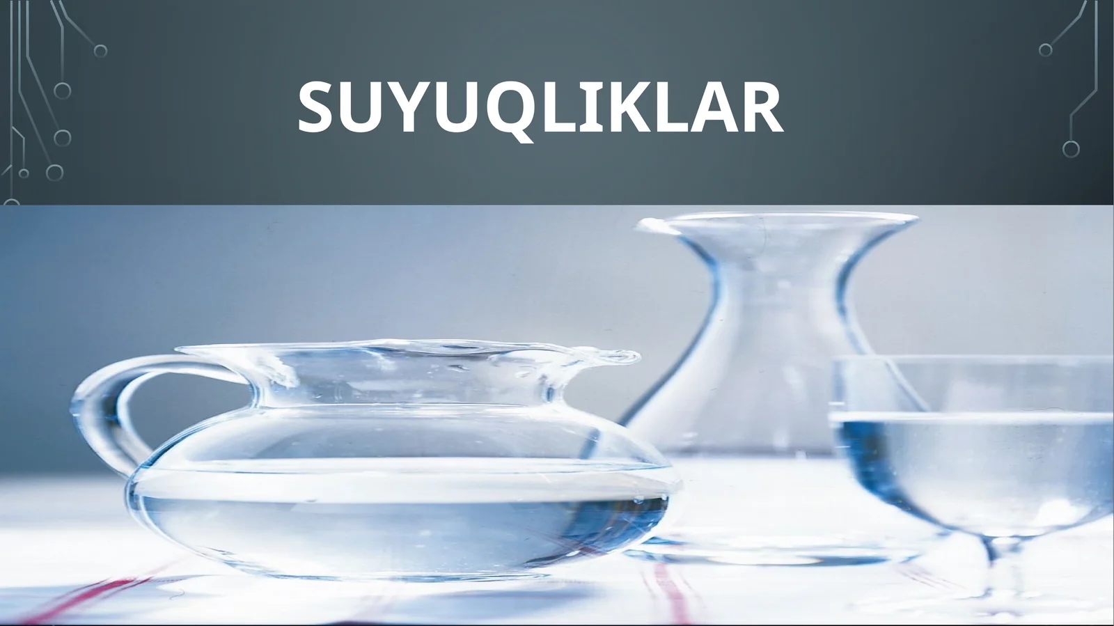 SUYUQLIKLAR 1