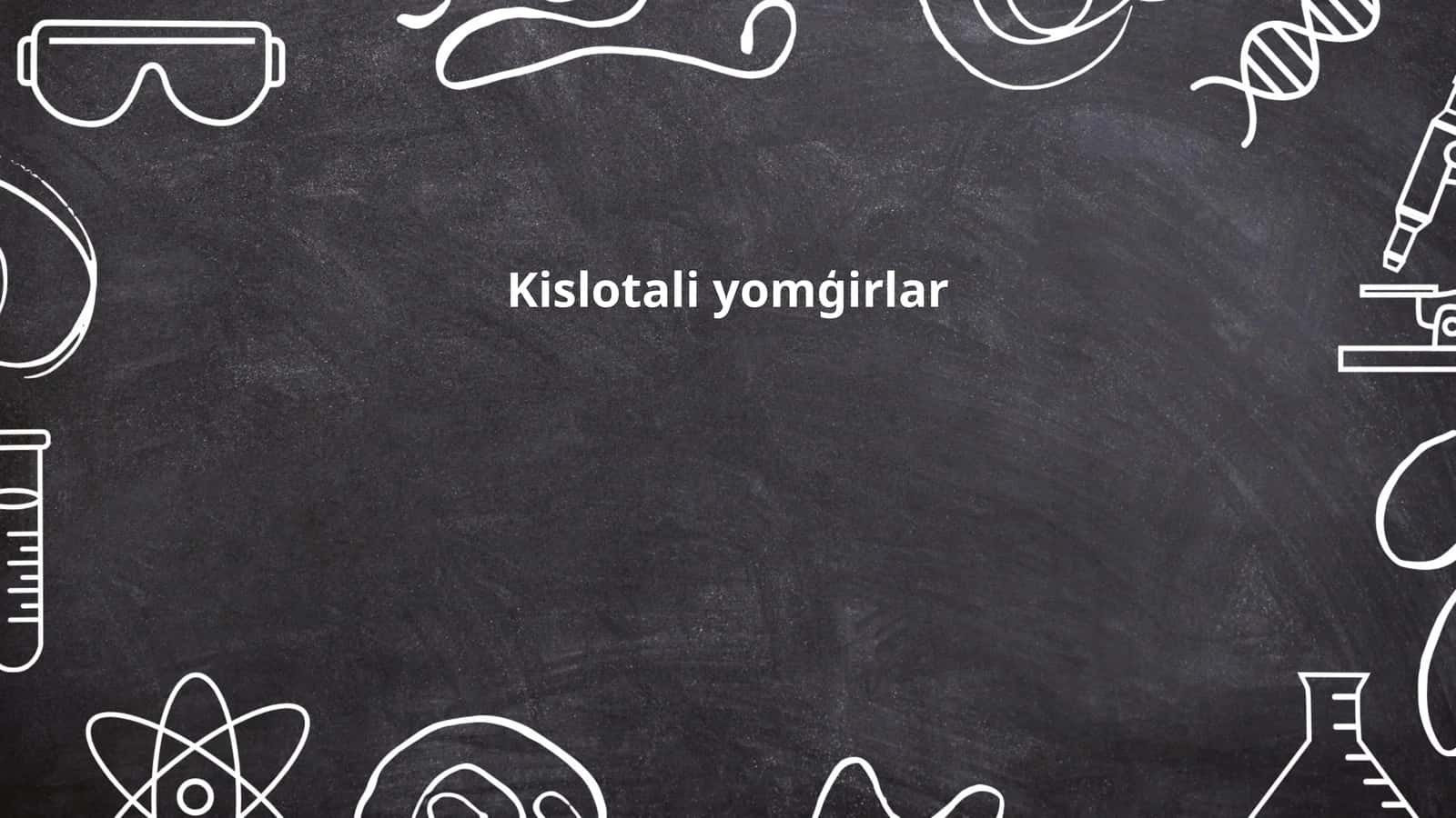 Kislotali yomģirlar 1