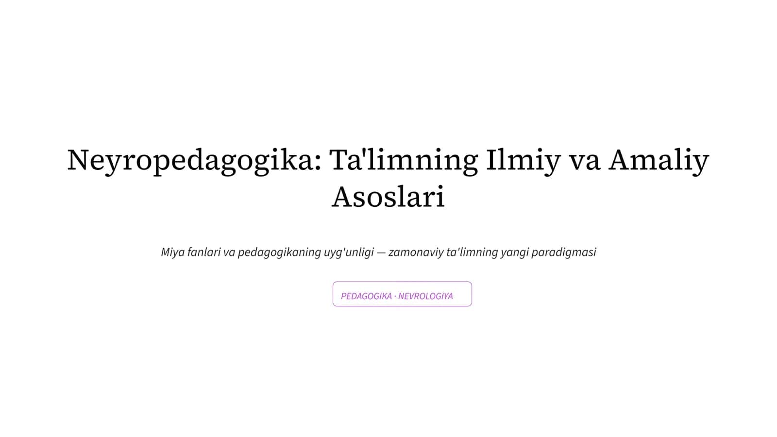 Neyropedagogika: Ta'limning Ilmiy va Amaliy Asoslari 1