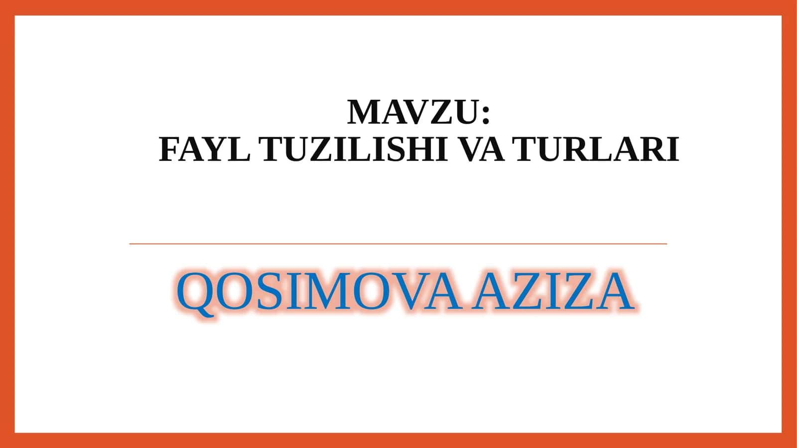 Fayltuzilishivaturlari 1