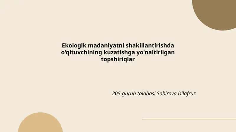 Ekologik madaniyatni shakillantirishda o'qituvchining kuzatishga yo'naltirilgan topshiriqlar 1
