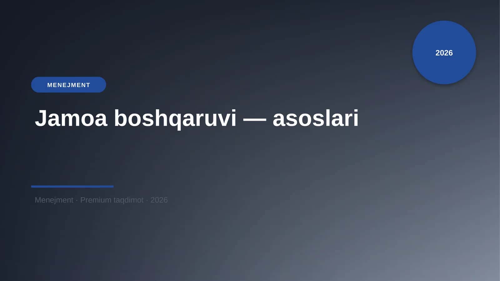 Jamoa boshqaruvi — asoslari 1