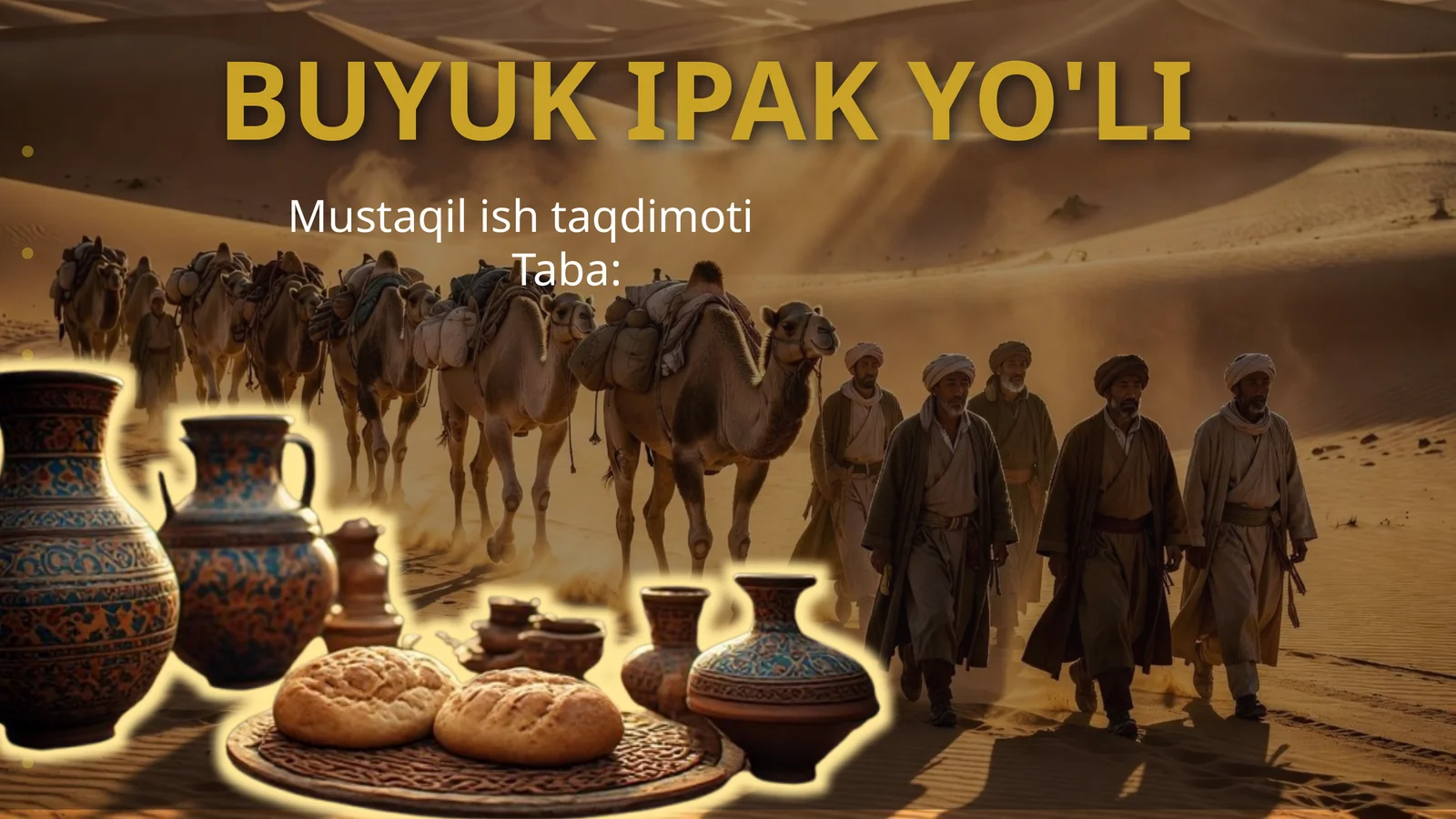 BUYUK IPAK YO'LI 1