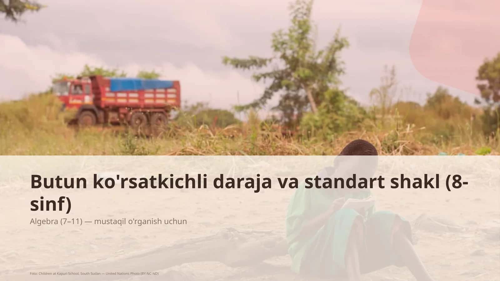 Butun ko'rsatkichli daraja va standart shakl (8-sinf) 1