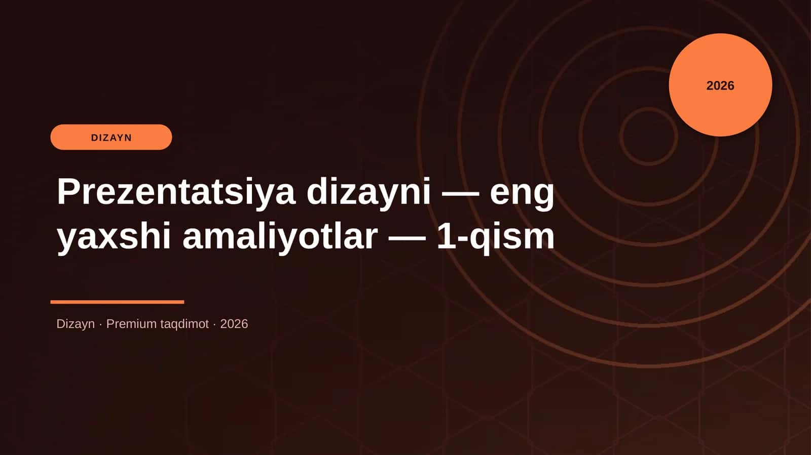 Prezentatsiya dizayni — eng yaxshi amaliyotlar — 1-qism 1