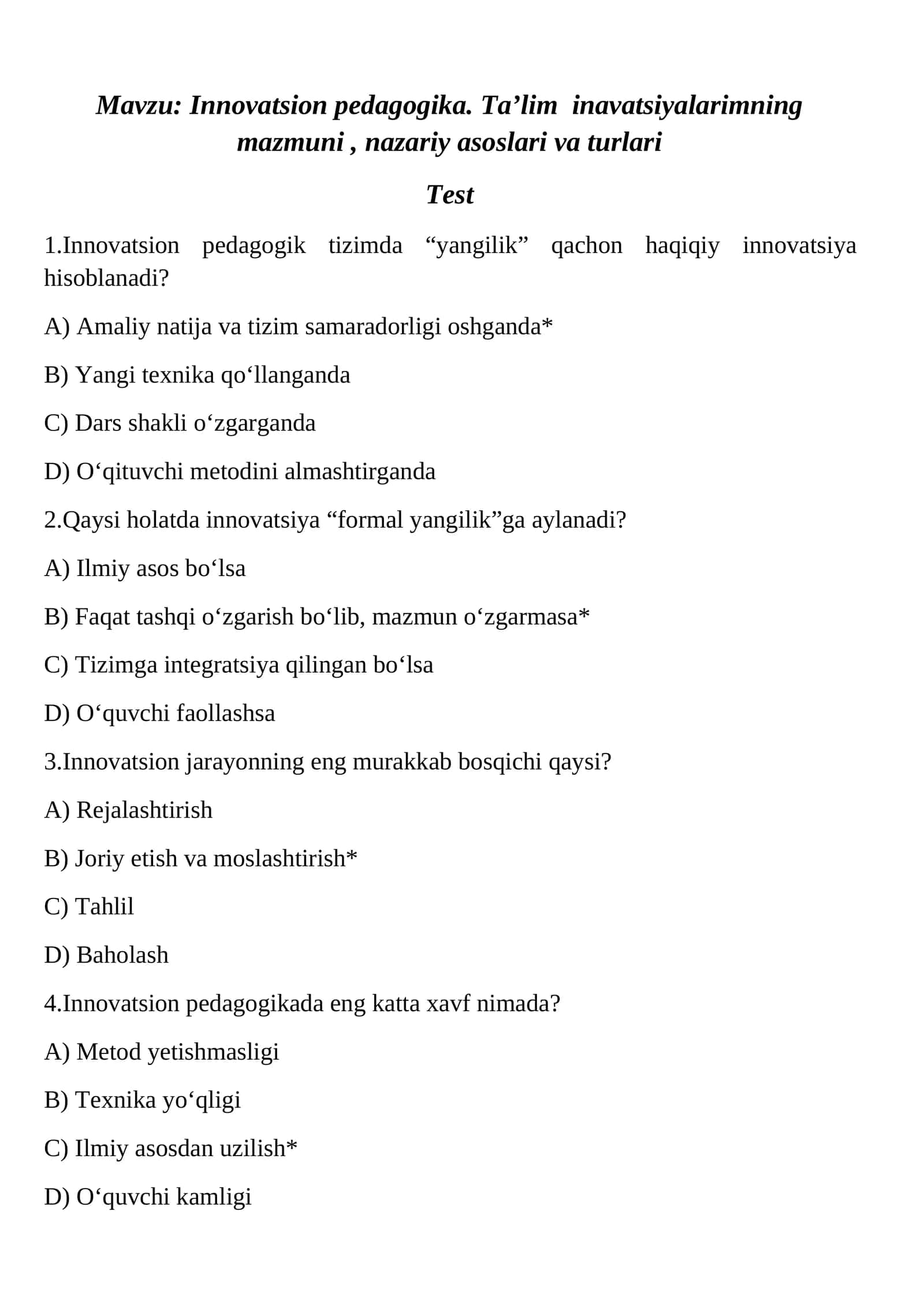 Mavzu: Innovatsion pedagogika. Ta’lim  inavatsiyalarimning  mazmuni , nazariy asoslari va turlari
Te 1
