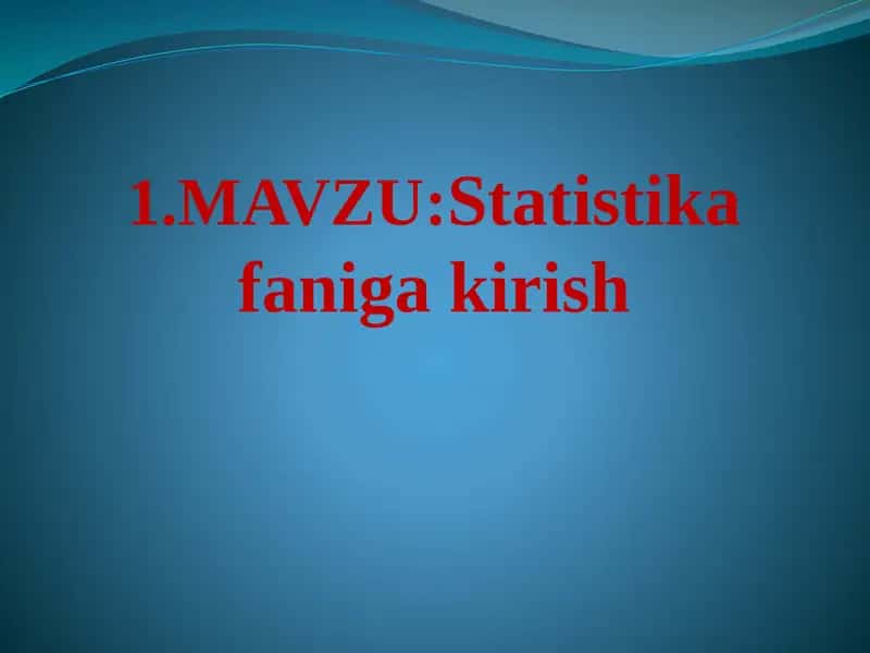 Statistika faniga kirish