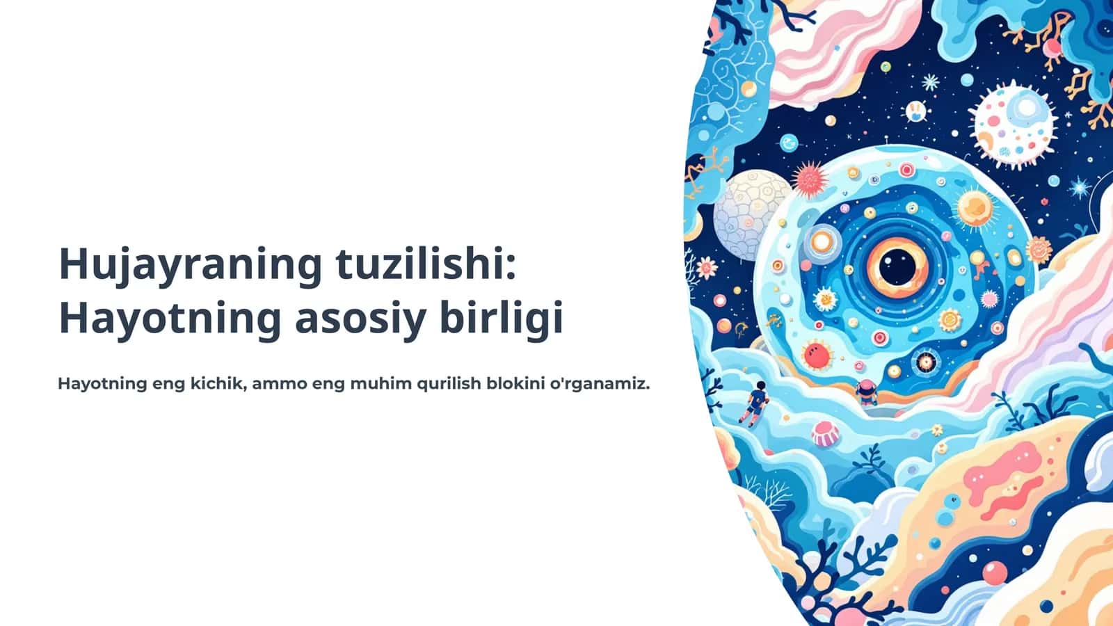 Hujayra tuzilishi: Hayotning asosiy birligi 1