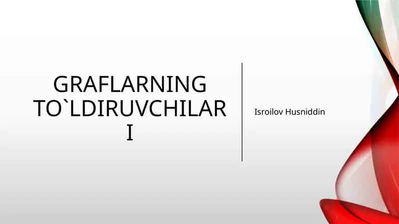 Graflarning to'ldiruvchilari. 1