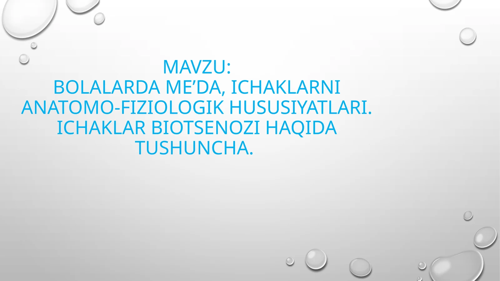 Bolalardagi ichaklar anatomiyasi va fiziologiyasi 1